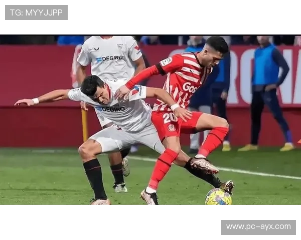 赫罗纳定位球战术奏效，塞维利亚防线吃紧